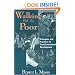 Walking With the Poor: Principles and Practices of Transformational Development