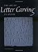 The
Art
of
Letter
Carving
in
Stone