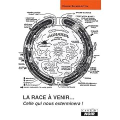 LA RACE A VENIR Celle qui nous exterminera !
