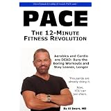 Pace: The 12-Minute Fitness Revolution
