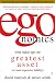 Books : egonomics: What Makes Ego Our Greatest Asset (or Most Expensive Liability)