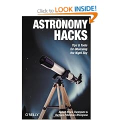 Astronomy Hacks: Tips and Tools for Observing the Night Sky