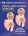 Surgical Exposures in Foot & Ankle Surgery: The Anatomic Approach