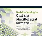 Click here to buy DECISION MAKING IN ORAL AND MAXILLOFACIAL SURGERY by Daniel M. Laskin and A. Omar Abubaker.