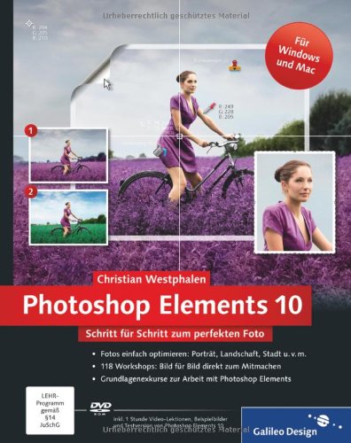 Produkt-Bild: Photoshop Elements 10: Schritt f&uuml;r Schritt zum perfekten Foto (Galileo Design)