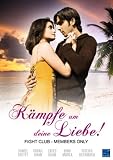 Produkt-Bild: K&auml;mpfe um deine Liebe! Fight Club - Members Only