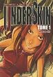 Underskin, Tome 1 : Heaven City