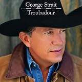 Troubadourby George Strait