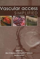 Vascular Access Simplified