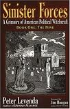 Sinister Forces: A Grimoire of American Political Witchcraft: Nine Bk. 1: A Grimoire of American Political Witchcraft: Nine Bk. 1