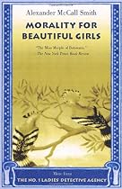 Morality for Beautiful Girls: A No. 1 Ladies' Detective Agency Novel (3)