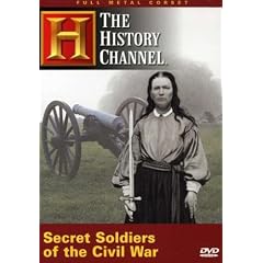 The Full Metal Corset: Secret Soldiers of the Civil War
