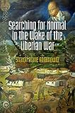 Searching for normal in the wake of the Liberian war