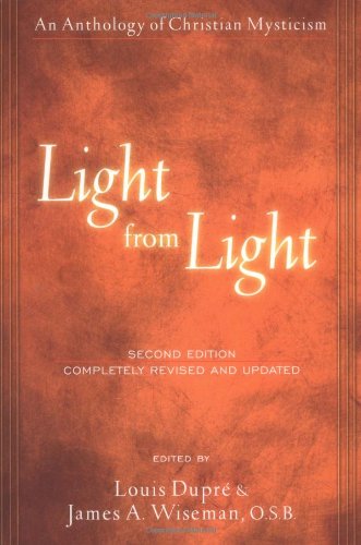 Light from Light: An Anthology of Christian Mysticism (Second Edition)