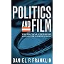 Politics and Film: The Political Culture of Film in the United States