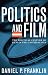 Politics and Film: The Political Culture of Film in the United States