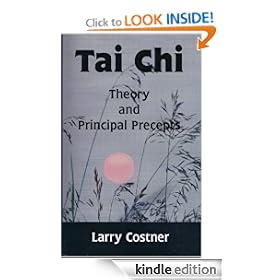 Tai Chi Theory and Principal Precepts