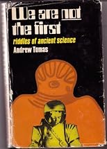 We Are Not the First