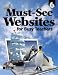 Must-See Websites for Parents & Kids (Must-See Websites)