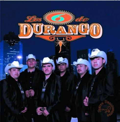Los Seis De Durango