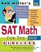 Bob Miller's SAT Math for the Clueless, 2nd ed (Bob Miller's Clueless Series)
