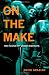 On the Make: The Hustle of Urban Nightlife