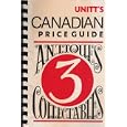 Unitt's Canadian Price Guide to Antiques and Collectables Book 3 (Unitt's Canadian Price... by Peter Unitt and Doris Unitt