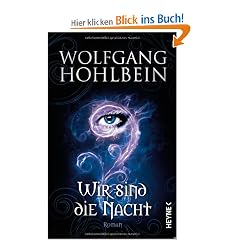 Wir sind die Nacht: Roman