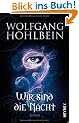 Wir sind die Nacht: Roman