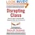 Disrupting Class: How Disruptive Innovation Will Change the Way the World Learns