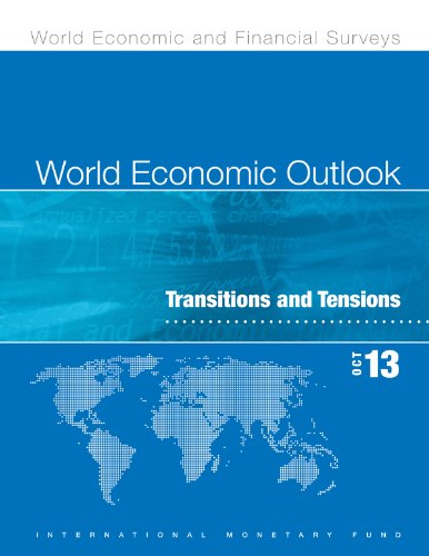 Perspectives de L'économie Mondiale, Octobre 2013: Transitions et tensions (World Economic Outlook) (French Edition)