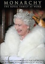 Monarchy : The Royal Family at Work - Complete BBC Series [DVD] [2007]