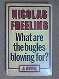 What are the bugles blowing for?