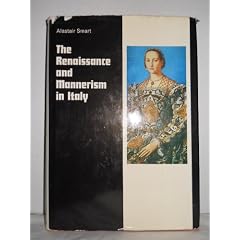 The Renaissance and Mannerism in Italy