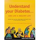 Understand Your Diabetes... and Live a Healthy Life by Robert G. Josse