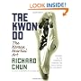 Tae Kwon Do, 2nd Edition: The Korean Martial Art