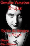 Gemelas Vampiras Brujas