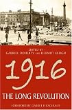 1916 - The Long Revolution