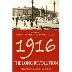 1916: The Long Revolution