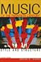 Music of the Twentieth Century: Style and Structure