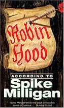 Robin Hood According to Spike Milligan