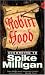 Robin Hood According to Spike Milligan