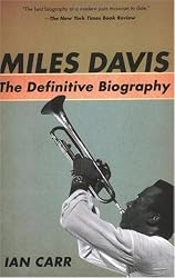 Miles Davis: The Definitive Biography