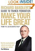 Richard Bandler's Guide to Trance-formation: Make Your Life Great (Book & DVD)