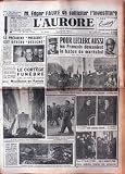 AURORE (L') [No 2285] du 17/01/1952 - EDGAR FAURE VA SOLLICITER L'INVESTITURE - POUR LECLERC AUSSI LES FRANCAIS DEMANDENT LE BATON DE MARECHAL - CORTEGE FUNEBRE DU MARECHAL DE LATTRE DE TASSIGNY A MOUILLERON-EN-PAREDS.