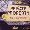 Planet Eden, Teil 5: Private property - No trespassing