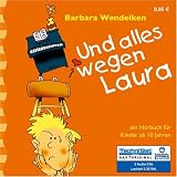 Und alles wegen Laura