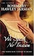 We Speak No Treason: The White Rose Turned to Blood
