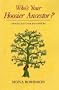 Who's Your Hoosier Ancestor?: Genealogy for Beginners