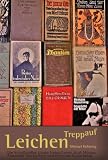 Produkt-Bild: Leichen treppauf: Die Schriftsteller Hanns Heinz Ewers, Kurt M&uuml;nzer, Alexander Moritz Frey und Hermann Rauschning